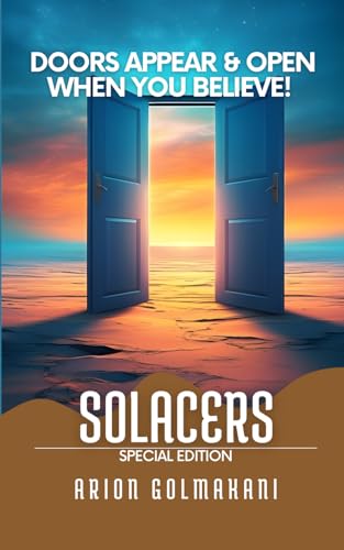 Solacers: An Allegory of a virtual Game of Life- Special Edition..