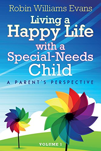 Living a Happy Life with a Special-Needs Child