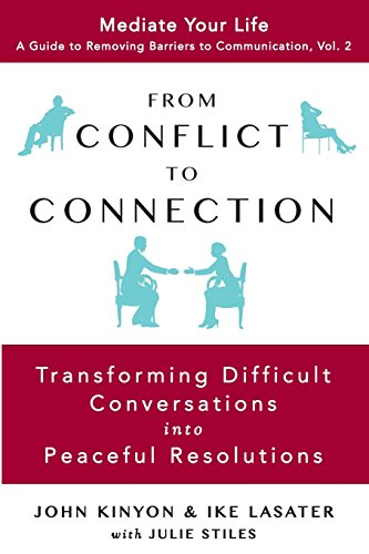 From Conflict to Connection