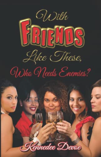 With Friends Like These, Who Needs Enemies?