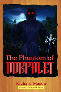 The Phantom of Norphlet 