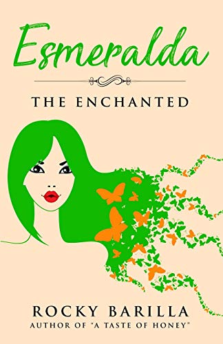 Esmeralda - The Enchanted