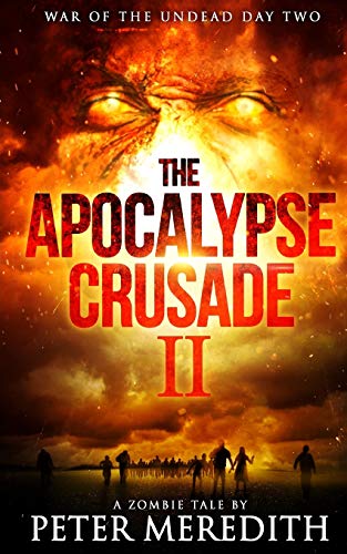 The Apocalypse Crusade 2 War of the Undead Day 2