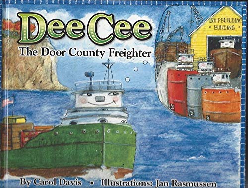 DeeCee The Door County Freighter
