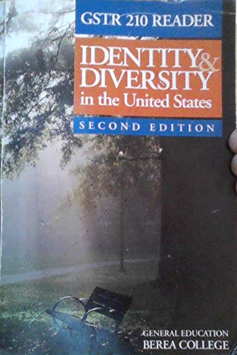 Identity  Diversity in the United States  nd Edition GSTR  Reader  Berea College