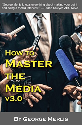 How to Master the Media v3.0