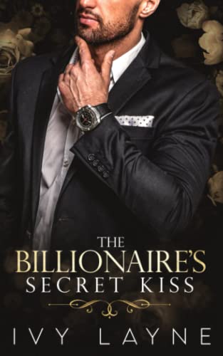 The Billionaire's Secret Kiss