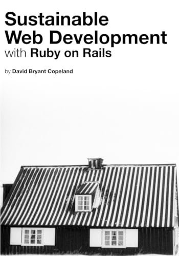 Sustainable Web Development with Ruby on Rails