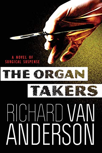 The Organ Takers