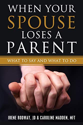 When Your Spouse Loses A Parent