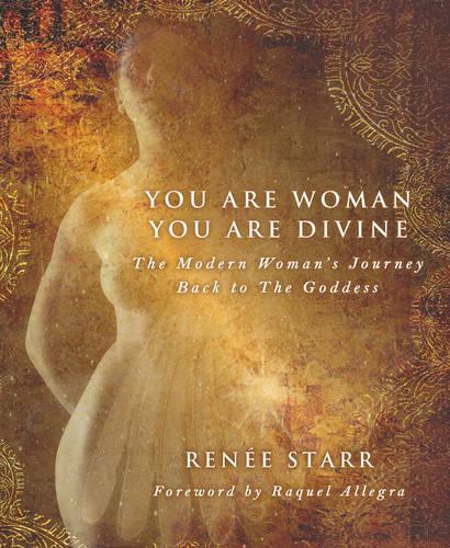 You are Woman, You are Divine