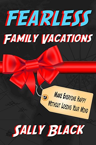 Fearless Family Vacations