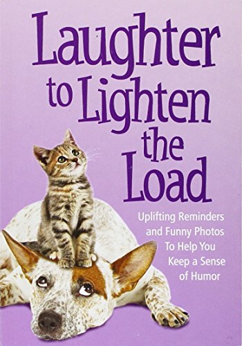 Laughter to Lighten the Load
