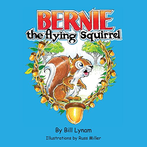 Bernie, the Flying Squirrel