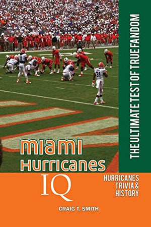 Miami Hurricanes IQ