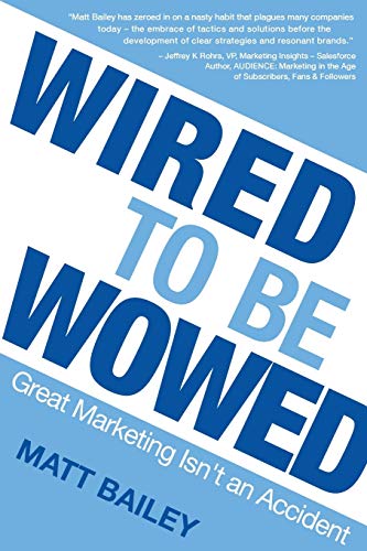 Wired to be Wowed