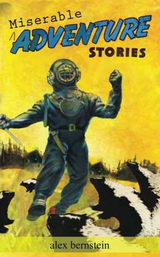 Miserable Adventure Stories