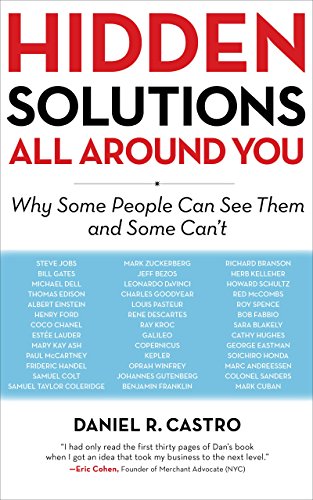 Hidden Solutions All Around You: Why Some People C
