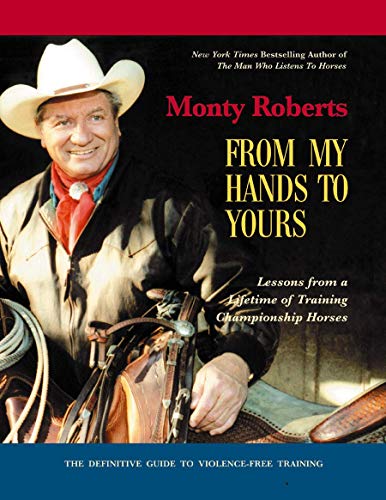 From My Hands To Yours: lessons from a lifetime of training championship horses