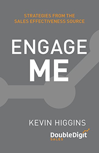 Engage Me: Strategies from the Sales Effectiveness Source