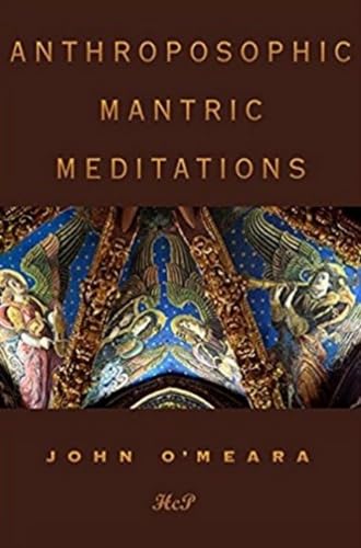 Anthroposophic Mantric Meditations