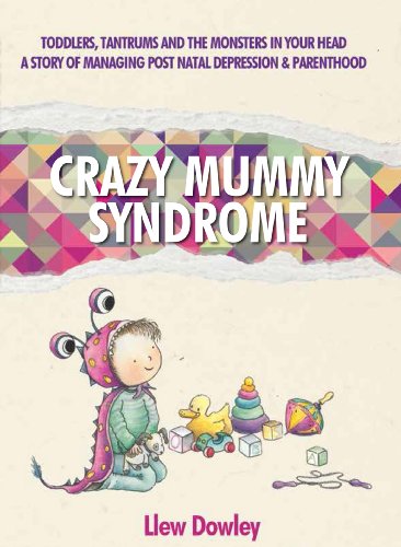 Crazy Mummy Syndrome [Paperback]
