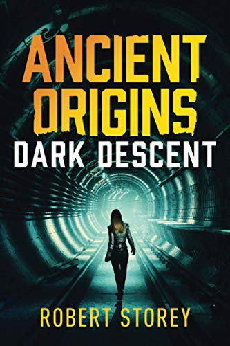 DARK DESCENT: Ancient Origins Book 2