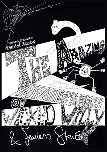The Amazing Adventures of Wicked Willy & Fearless Steve