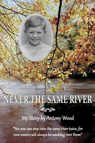 Never the Same River