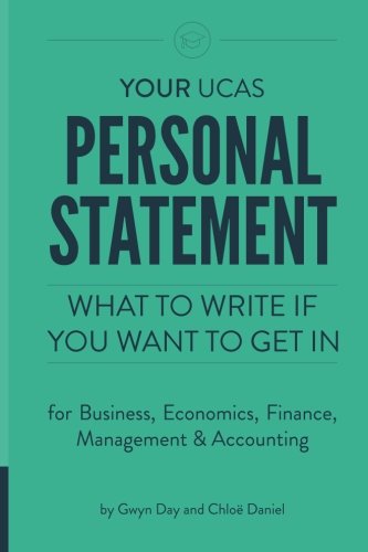 Your UCAS Personal Statement for Business, Economics, Finance, Management & Accounting: What to write if you want to get in