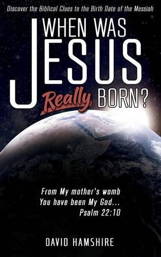 When Was Jesus Really Born?