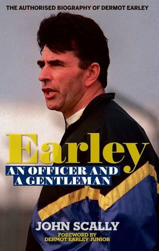 Earley - an Officer and a Gentleman