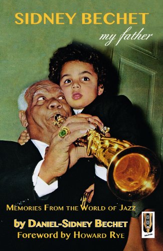 Sidney Bechet,  My Father