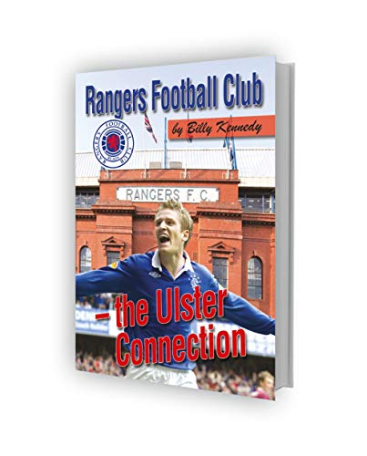 Rangers Football Club - The Ulster Connection