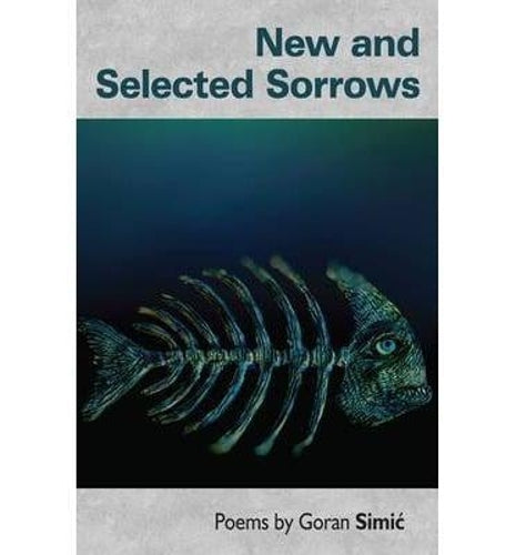 New and Selected Sorrows
