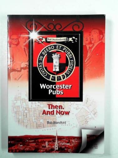 Bob Backenforth's Worcester Pubs