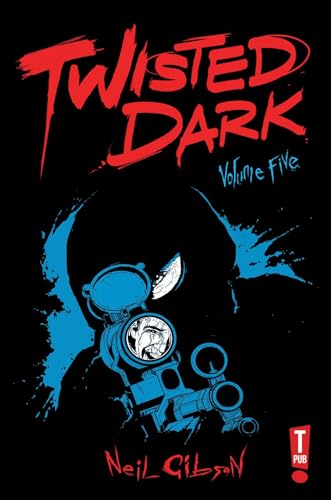 Twisted Dark Volume 5