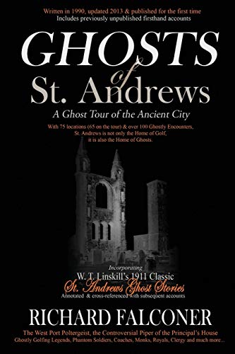 Ghosts of St. Andrews - a Ghost Tour of the Ancient City