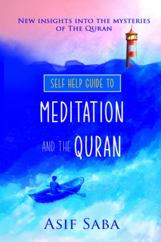 Self Help Guide To Meditation And The Quran