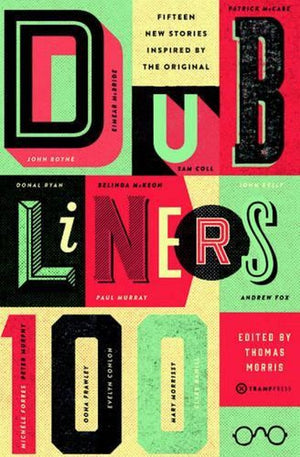 Dubliners 100