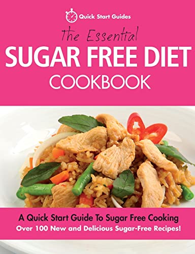 The Essential Sugar Free Diet Cookbook