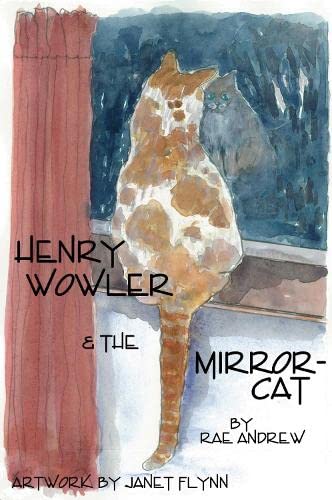 Henry Wowler & the Mirror-Cat
