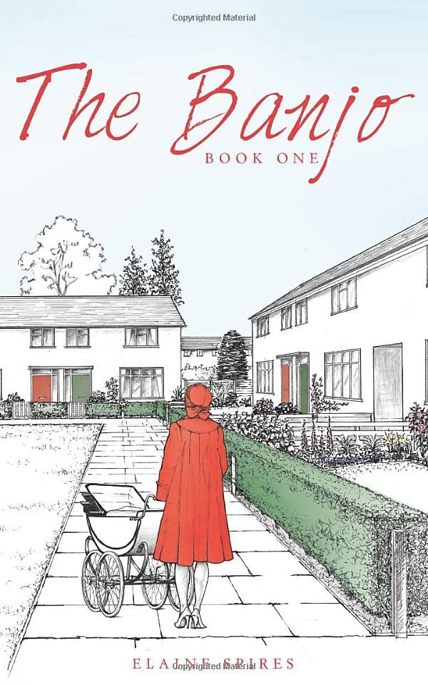 The Banjo (Book One) (The Dagenham Story)