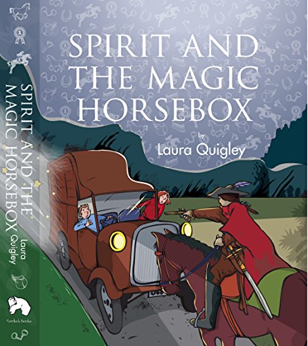 Spirit and the Magic Horsebox