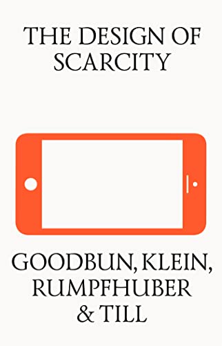 The Design of Scarcity