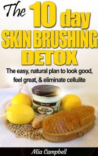 The 10-Day Skin Brushing Detox