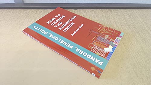 Pandora, Penelope, Polity: How to Change the European Union