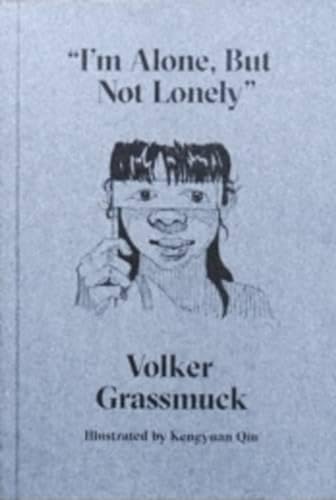 I'm Alone but Not Lonely