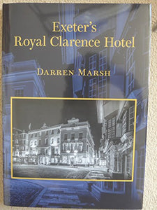 Exeter's Royal Clarence Hotel 