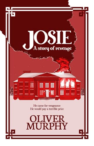 Josie: A Story of Revenge